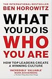 What You Do Is Who You Are How To Create Your Business Culture English Edition