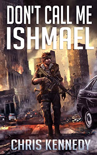 Don't Call Me Ishmael (By: Chris Kennedy) cover