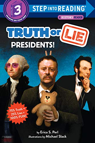 Truth or Lie: Presidents! book cover
