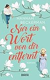 Nur Ein Wort Von Dir Entfernt Roman German Edition