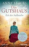 Das Gutshaus Zeit Des Aufbruchs Roman Die Gutshaussaga 3 German Edition