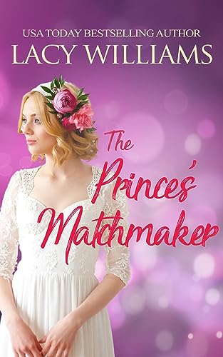 The Prince's Matchmaker: The Next Generation book cover