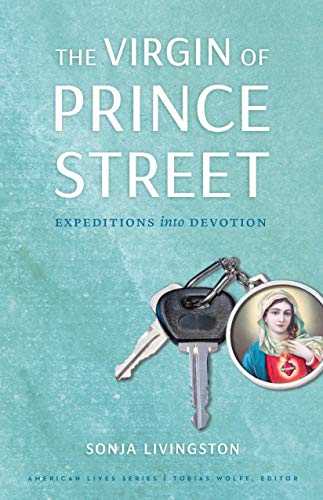 The Virgin of Prince Street (By: Sonja Livingston) cover