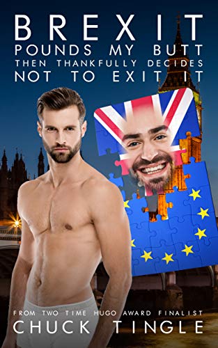 Brexit Pounds My Butt Then Thankfully Decides Not To Exit It book cover
