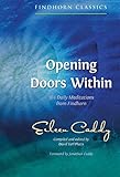 Opening Doors Within 365 Daily Meditations From Findhorn Findhorn Classics English Edition