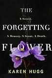 The Forgetting Flower