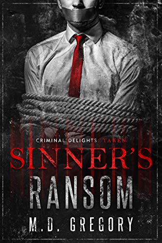 Sinner's Ransom (By: M.D. Gregory) cover
