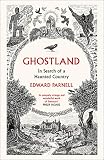 Ghostland In Search Of A Haunted Country English Edition