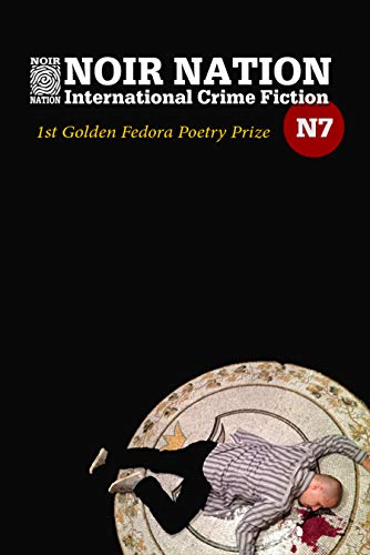 Noir Nation No. 7: 1st Golden Fedora Poetry Prize book cover