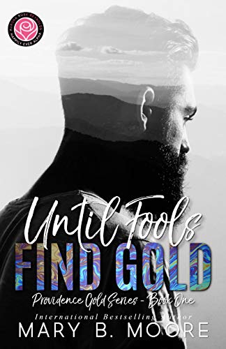 Until Fools Find Gold (By: Mary B. Moore) cover