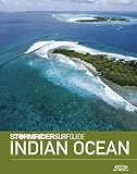 The Stormrider Surf Guide Indian Ocean Surfing In The Maldives Sri Lanka Madagascar Mauritius Reunion Seychelles Comoros Yeman Oman Iran Pakistan Andaman Islands Stormrider Surfing Guides