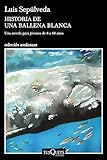 Historia De Una Ballena Blanca Volumen Independiente Spanish Edition