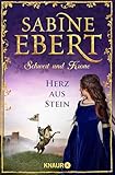 Schwert Und Krone Herz Aus Stein Roman Das Barbarossaepos 4 German Edition