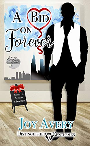 A Bid on Forever (By: Joy Avery) cover
