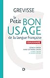 Le Petit Bon Usage De La Langue Franaise Grammaire Grevisse Langue Franaise