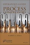 Operator's Guide to Process Compressors