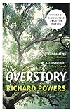 The Overstory Winner Of The 2019 Pulitzer Prize For Fiction English Edition