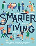 Smarter Living Work Nest Invest Relate Thrive English Edition