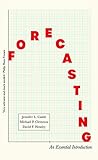 Forecasting An Essential Introduction