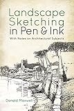 Landscape Sketching In Pen And Ink With Notes On Architectural Subjects Dover Art Instruction English Edition