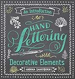 An Introduction To Hand Lettering With Decorative Elements Lettering Calligraphy Typography English Edition