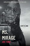 Ms. Mirage (Exposure collection)
