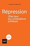 Rpression Ltat Face Aux Contestations Politiques Petite Encyclopdie Critique