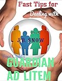 Fast Tips For Dealing With Your Childs Guardian Ad Litem Divorce Court Book 19