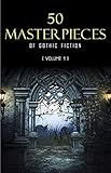 50 Masterpieces Of Gothic Fiction Vol 1 Dracula Frankenstein The Telltale Heart The Picture Of Dorian Gray Halloween Stories