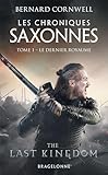 Le Dernier Royaume: Les Chroniques Saxonnes, T1