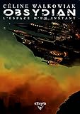 Obsydian: Tome 2   L'espace D'un Instant (elixir Of Stardust)