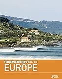The Stormrider Surf Guide Europe Surfing In The Uk Ireland Scandinavia Germany Netherlands Belgium France Spain Portugal Canary Islands Azores Surfing Guides English Edition