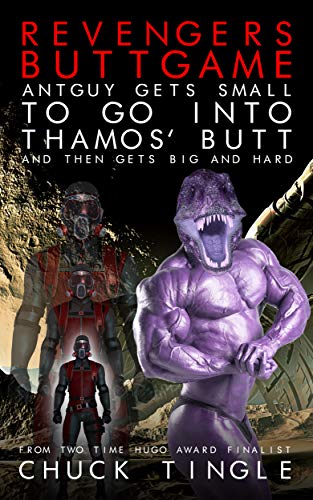 Revengers Buttgame: Antguy Gets Small To Go Into Thamos' Butt And Then Gets Big And Hard book cover