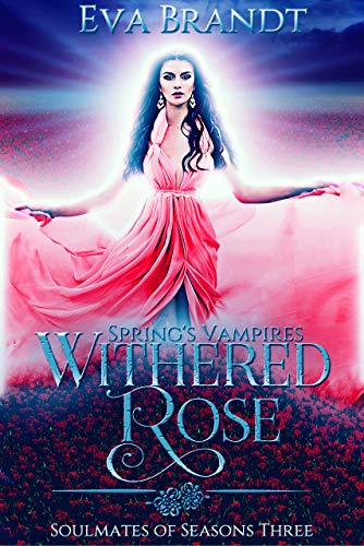 Spring's Vampires. Withered Rose book cover