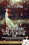 Proph%C3%A9tie D'automne (romance Passion)