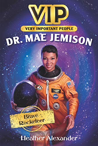 VIP: Dr. Mae Jemison: Brave Rocketeer (With: Jennifer Bricking) cover