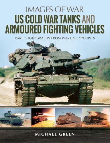 Us Cold War Tanks And Armoured Fighting Vehicles book cover