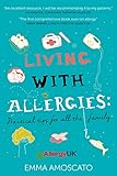 Living With Allergies Practical Tips For All The Family English Edition