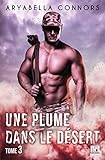 Une Plume Dans Le D%C3%A9sert   Tome 3