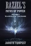 Raziels Paths Of Power Volume I 72 Angels Of The Name English Edition
