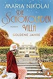 Die Schokoladenvilla Goldene Jahre Roman Die Schokoladensaga 2 German Edition