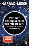 Was Hat Das Universum Mit Mir Zu Tun Nachrichten Vom Rande Der Erkennbaren Welt German Edition