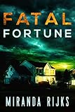 Fatal Fortune