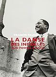 La Danse Des Infid%C3%A8les: Bud Powell %C3%A0 Paris (musiques)