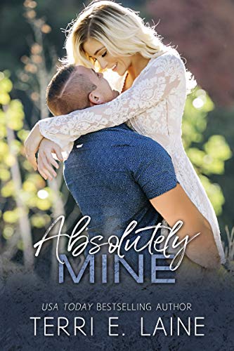 Absolutely Mine (By: Terri E. Laine) cover