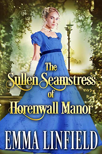 The Sullen Seamstress of Horenwall Manor book cover