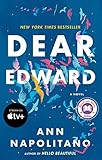 Dear Edward A Novel