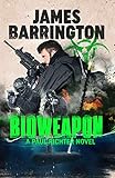 Bioweapon An Agent Paul Richter Thriller Book 9