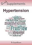 Hypertension How To Lower Blood Pressure With Supplements Quick Supplements Guides Book 3 English Edition