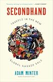 Secondhand Travels In The New Global Garage Sale English Edition